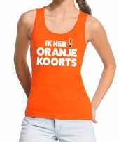 Koningsdag oranje koorts t shirt zonder mouw mouwloos shirt oranje dames